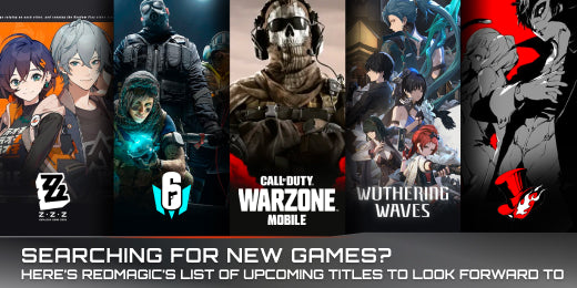 Searching-for-New-Games-Here-s-REDMAGIC-s-List-of-Upcoming-Titles-to-Look-Forward-To 
